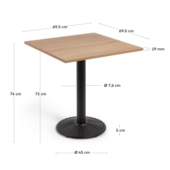 Τραπέζι Tiaret, φυσικό φινίρισμα μελαμίνης και μαύρη μεταλλική βάση, 69,5x69,5εκ - μεγέθη